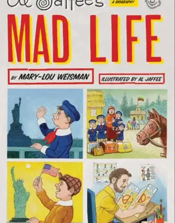 Al Jaffee's Mad Life