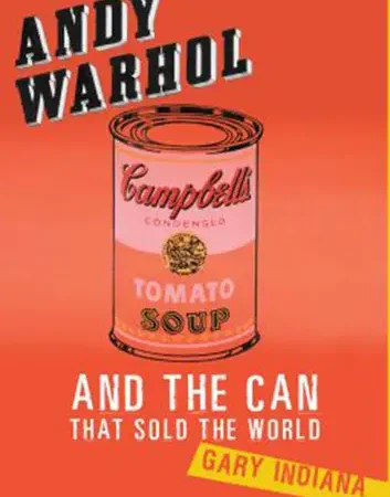 Andy Warhol and the Can that Sold the World