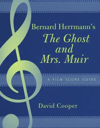 Bernard Herrmann's The Ghost and Mrs. Muir