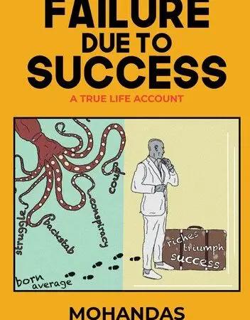 Failure Due to Success