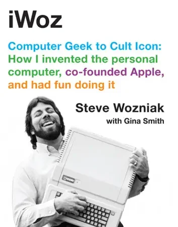 iWoz: Computer Geek to Cult Icon