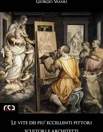 Le vite dei più eccellenti pittori, scultori e architetti