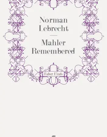 Mahler Remembered