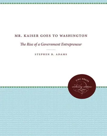 Mr. Kaiser Goes to Washington