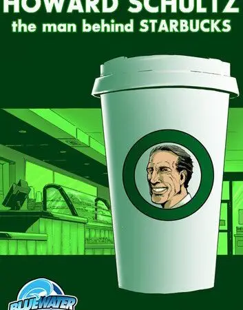 Orbit: Howard Schultz: The Man Behind STARBUCKS