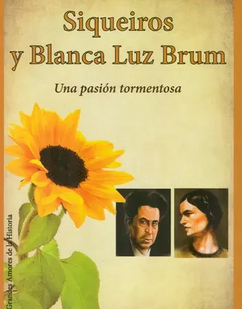 Siqueiros y Blanca Luz Brum