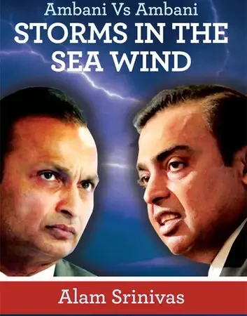 Storms in the Sea Wind: Ambani vs Ambani