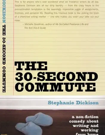 The 30-Second Commute