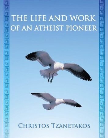 The Life and Work of an Atheist Pioneer
