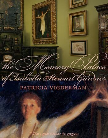 The Memory Palace of Isabella Stewart Gardner Museum