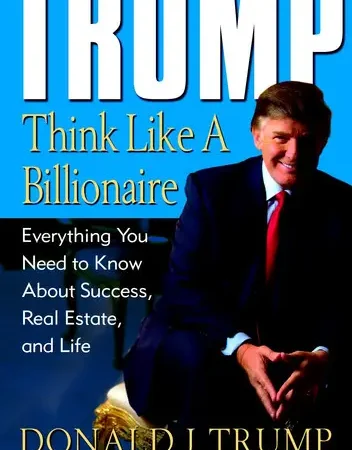 Trump: Think Like a Billionaire